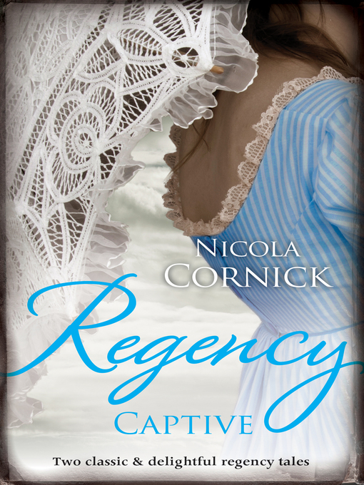 Cover image for Regency Captive/Lord of Scandal/Lord Greville's Captive